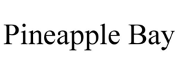 PINEAPPLE BAY