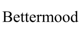BETTERMOOD