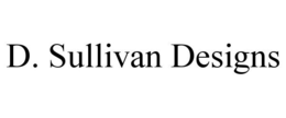 D. SULLIVAN DESIGNS