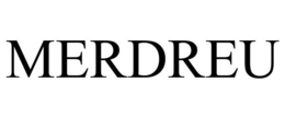 MERDREU