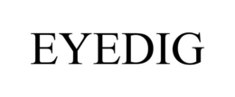 EYEDIG