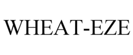 WHEAT-EZE