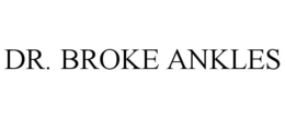 DR. BROKE ANKLES