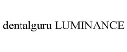 DENTALGURU LUMINANCE
