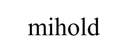 MIHOLD