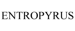 ENTROPYRUS
