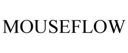 MOUSEFLOW