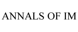 ANNALS OF IM