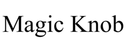 MAGIC KNOB