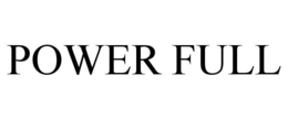 POWER FULL