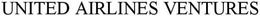 UNITED AIRLINES VENTURES
