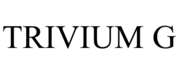 TRIVIUM G