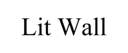 LIT WALL