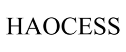 HAOCESS