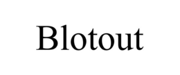 BLOTOUT