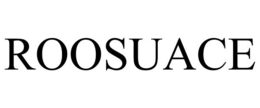 ROOSUACE