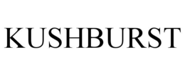 KUSHBURST