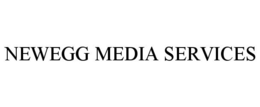 NEWEGG MEDIA SERVICES