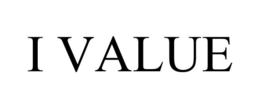 I VALUE