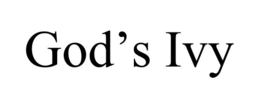 GOD'S IVY