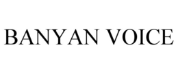 BANYAN VOICE