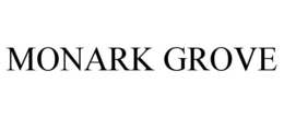 MONARK GROVE