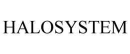 HALOSYSTEM