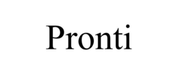 PRONTI