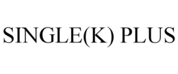 SINGLE(K) PLUS