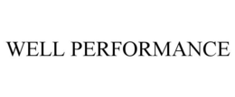 WELL PERFORMANCE