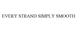 EVERY STRAND SIMPLY SMOOTH