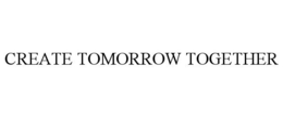 CREATE TOMORROW TOGETHER