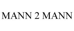 MANN 2 MANN
