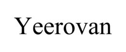 YEEROVAN