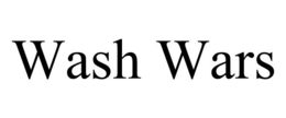 WASH WARS