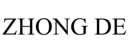 ZHONG DE