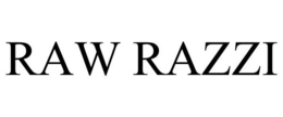 RAW RAZZI