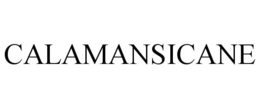 CALAMANSICANE