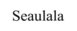 SEAULALA