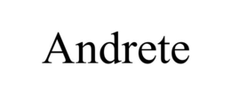 ANDRETE