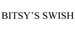 BITSY'S SWISH
