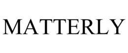 MATTERLY