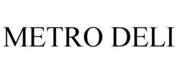 METRO DELI