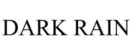 DARK RAIN