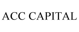 ACC CAPITAL