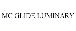 MC GLIDE LUMINARY