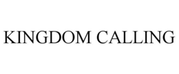 KINGDOM CALLING