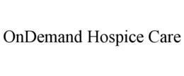 ONDEMAND HOSPICE CARE