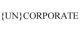 {UN}CORPORATE