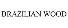 BRAZILIAN WOOD